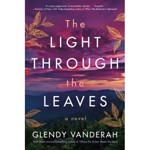 The Light Through the Leaves