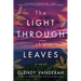 The Light Through the Leaves