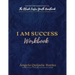 I Am Success Workbook: Youth Companion Guide to The Black Foster Youth Handbook