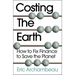 Costing the Earth: How to Fix Finance to Save the Planet