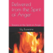 Delivered from the Spirit of Anger: Beware of the Spirit of Anger