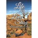 Life Is a Love Story: Arts and Affirmations