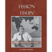 From Fission to Fishin': My Lifelong Mission in Youth For Christ