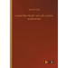 Louisa May Alcott - her Life, Letters, and Journals