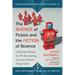 The Science of Fiction and the Fiction of Science: Collected Essays on SF Storytelling and the Gnostic Imagination