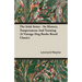 The Irish Setter - Its History, Temperament And Training (A Vintage Dog Books Breed Classic)