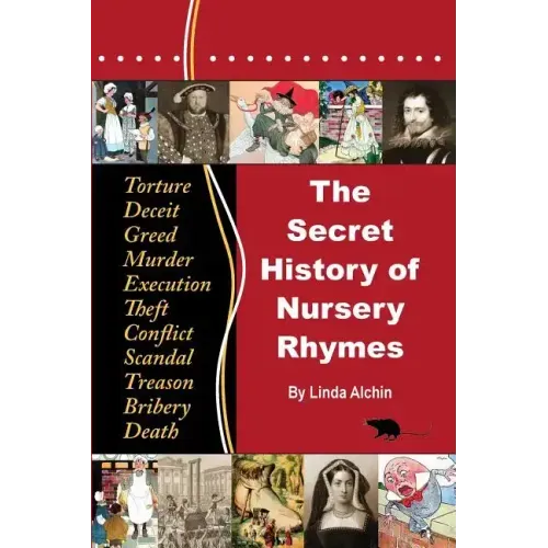 The Secret History of Nursery Rhymes