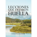 Lecciones Que Dejaron Huella