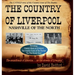The Country of Liverpool: Nashville of the North
