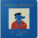 Pablo Dreams of Cats