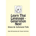 Learn Thai Language: Generation Next: Slang & Colloquial Talk