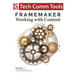 FrameMaker - Working with Content (2017 Release): Updated for 2017 Release (8.5"x11")