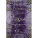 Practical Protection Magick: Guarding & Reclaiming Your Power