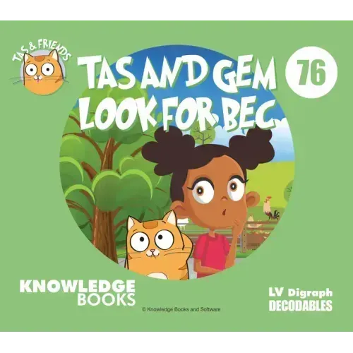 Tas and Gem Look for Bec: Book 76