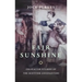 Fair Sunshine: Character Studies of the Scottish Covenanters