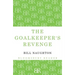 The Goalkeeper's Revenge