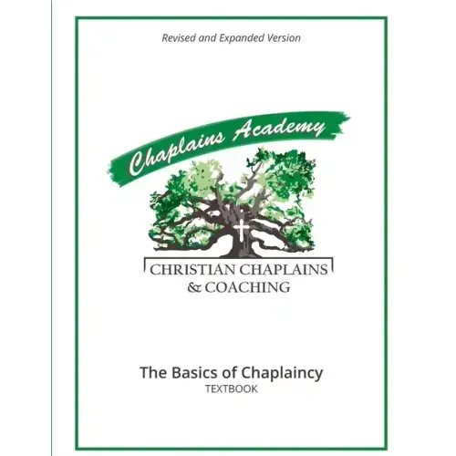 Christian Chaplains & Coaching: The Basics of Chaplaincy