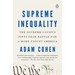 Supreme Inequality: The Supreme Court's Fifty-Year Battle for a More Unjust America