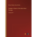 Voyages in Search of the North-West Passage: in large print