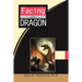 Facing the Dragon