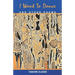 I Want to Dance and Other Poems
