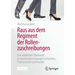 Raus Aus Dem Regiment Der Rollenzuschreibungen: Von Weiblicher Ohnmacht Zu Machtvollen Lösungen in Karriere, Partnerschaft Und Familie