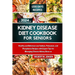 Kidney Disease Diet Cookbook for Seniors 2024: Healthy and Delicious Low Sodium, Potassium, and Phosphorus Recipes with Expert Tips for Managing Chron