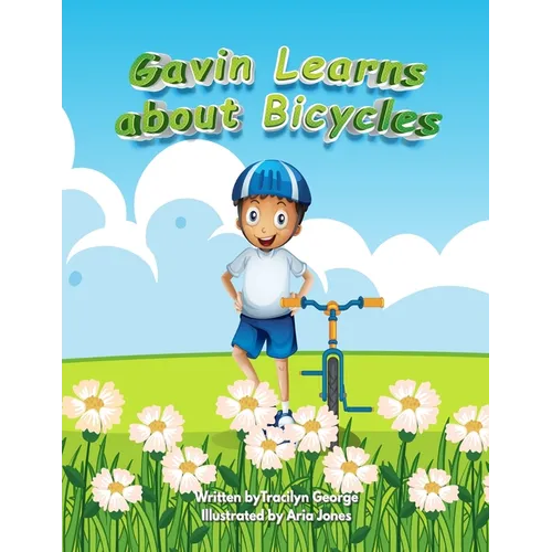 Gavin Learns about Bicycles