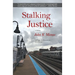 Stalking Justice