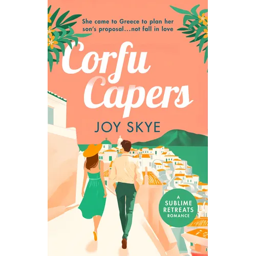 Corfu Capers: Laugh and Fall in Love with This Feel-Good Romantic Comedy