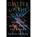 Glitter Up the Dark: How Pop Music Broke the Binary