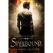 Spellbound (Fallen Messengers Book 2)
