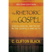 The Rhetoric of the Gospel: Theological Artistry in the Gospels and Acts