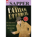 The Original Bulldog Drummond: 2-The Third Round, the Final Count & the Mystery Tour