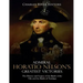 Admiral Horatio Nelson's Greatest Victories: The History and Legacy of the Battle of the Nile and the Battle of Trafalgar