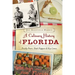 A Culinary History of Florida: Prickly Pears, Datil Peppers & Key Limes