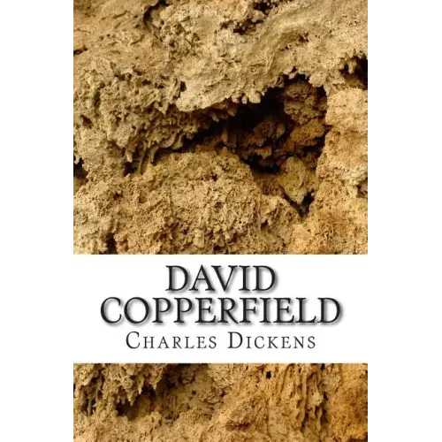 David Copperfield: (Charles Dickens Classics Collection)