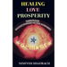 Love Healing Prosperity Through Occult Powers of the Alphabet