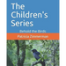 The Children's Series: Behold the Birds