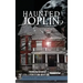 Haunted Joplin