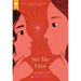 Set Me Free (Gold) (Show Me a Sign, Book 2)