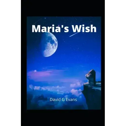 Maria's Wish