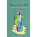 Nativity and Me