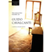 The Selected Poetry of Guido Cavalcanti: A Critical English Edition