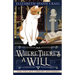 Where There's a Will