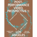Post-Performance Video: Prospective 1: Los Angeles