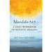Mandala-365: A Daily Workbook of Holistic Healing