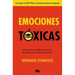 Emociones Tóxicas / Toxic Emotions