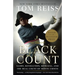 The Black Count: Glory, Revolution, Betrayal, and the Real Count of Monte Cristo (Pulitzer Prize for Biography)
