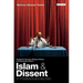 Islam and Dissent in Postrevolutionary Iran: Abdolkarim Soroush, Religious Politics and Democratic Reform